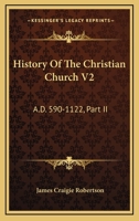 History of the Christian Church Volume 2 1271448637 Book Cover