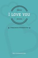 Uncle, I Love You Because... 1719596727 Book Cover