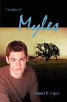 The Story Of Myles 1434320219 Book Cover