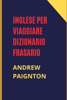 Inglese per viaggiare B0CDNCBN5B Book Cover