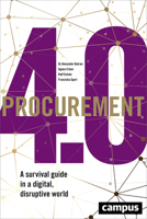 Procurement 4.0: A Survival Guide in a Digital, Disruptive World 3593506696 Book Cover