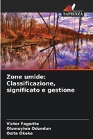 Zone umide: Classificazione, significato e gestione (Italian Edition) 6204595687 Book Cover