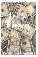 I'm So Money 173074916X Book Cover