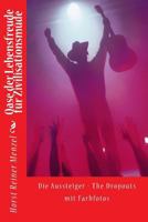 Die Aussteiger - The Dropouts - mit Farbfotos: Oase der Lebensfreude - Zivilisationsmüde 1983419338 Book Cover