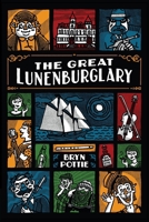 The Great Lunenburglary 1998149730 Book Cover