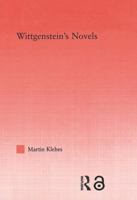 Wittgenstein's Novels (Studies in Philosophy) 0415535956 Book Cover