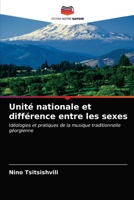 Unité nationale et différence entre les sexes: Idéologies et pratiques de la musique traditionnelle géorgienne 6203297240 Book Cover