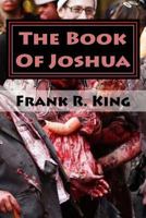The Book Of Joshua: A DeadNight Novel 1475021771 Book Cover