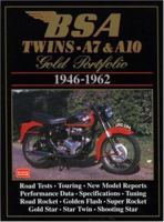 BSA Twins - A7 and A10 Gold Portfolio 1946-1962 (Road Test Motorctcle) 1855203367 Book Cover