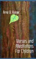 Verses and Meditations for Children 1389985490 Book Cover
