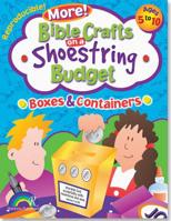 BIBLE CRAFTS ON A SHOESTRING BUDGET--BOXES & CONTAINERS 1584110007 Book Cover