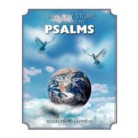This Is My Story, These Are My Psalms 1441561323 Book Cover