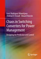 Chaos in Switching Converters for Power Management: Designing for Prediction and Control 1461421276 Book Cover