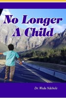 No Longer a Child 1779291418 Book Cover