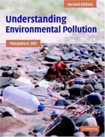 Understanding Environmental Pollution, 3rd Edition