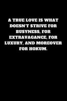 A True Love Is What Doesn 1791304729 Book Cover