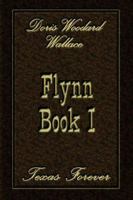 Flynn Book I 1410765288 Book Cover