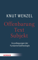 Offenbarung - Text - Subjekt: Grundlegungen Der Fundamentaltheologie 3451349086 Book Cover