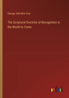 The Scriptural Doctrine of Recognition in the World to Come 338538902X Book Cover