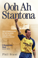 Ooh Ah Stantona: The Autobiography of the SAS Hero Who Became a Football Legend 1844545164 Book Cover