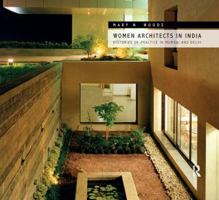 Women Architects in India: Histories of Practice in Mumbai and Delhi 1138588520 Book Cover