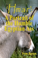 'Hmar': A Portrait of the Humble Egyptian Ass B0CHGD6LXK Book Cover