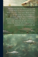 Beskrivelser og iagttagelser over nogle mærkelige eller nye i havet ved den bergenske kyst levende dyr af polypernes, acalephernes, radiaternes, annel 1021917044 Book Cover