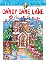 Creative Haven Candy Cane Lane Coloring Book 0486856445 Book Cover