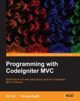 Programming with CodeIgniterMVC 1849694702 Book Cover