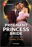 Pregnant Princess Bride (The Diamond Club) 1335938990 Book Cover