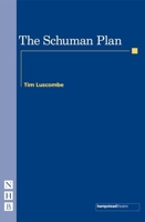 The Schuman Plan (Nick Hern Books) 1854599194 Book Cover