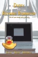 Ducky the Rhyming Ruminator: (This Ain't Your Average Poetry Book YA'll) 143891525X Book Cover