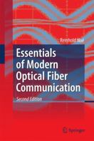 Essentials of Modern Optical Fiber Communication 3642426859 Book Cover