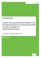 Analyse Einer Gesellschaftsbezogenen Und Okologieorientierten Unternehmenspolitik Auf Der Grundlage Des Stakeholderkonzeptes 3838613937 Book Cover