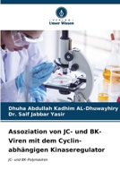 Assoziation von JC- und BK-Viren mit dem Cyclin-abhängigen Kinaseregulator (German Edition) 6206675017 Book Cover