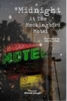 Midnight At The Mockingbird Motel 1435730798 Book Cover