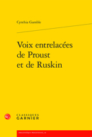 Voix Entrelacees de Proust Et de Ruskin 2406112756 Book Cover