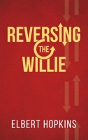 Reversing The Willie B0BVWNVHBS Book Cover