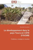 Le Da(c)Veloppement Dans Le Pays Toura En Cate D Ivoire 3841794777 Book Cover