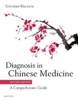 Diagnosis in Chinese Medicine: A Comprehensive Guide 0702044148 Book Cover