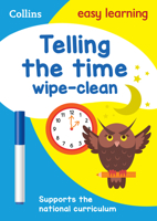Telling the Time Wipe Clean Activity Book (Collins Easy Learning KS1) 0008275386 Book Cover