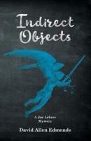 Indirect Objects 0998546631 Book Cover