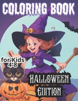 Coloring Book for Kids ages 4-8: Halloween Edition B0CGGD46PB Book Cover