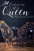 31 Confessions of a Queen 0359095070 Book Cover