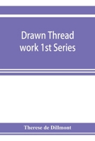 Drawn thread work 1st Series 9353923352 Book Cover