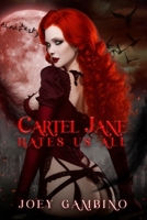 Cartel Jane Hates Us All B0CHGNYSJ7 Book Cover