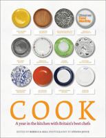 Cook: A Year in the Kitchen With Britain's Favourite Chefs 0852652232 Book Cover