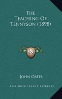 The Teaching of Tennyson 114579310X Book Cover