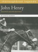 John Henry (Thoroughbred Legends) 1581500580 Book Cover