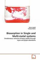 Biosorption in Single and Multi-metal systems 3639338359 Book Cover
